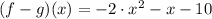 (f-g) (x) = -2\cdot x^{2}-x-10