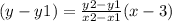 (y - y1) =  \frac{y2  - y1}{x2 - x1} (x - 3)