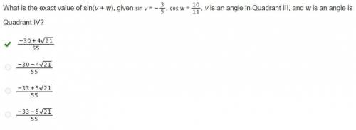 What is the exact value of sin(v + w), given Sine v = negative three-fifths, Cosine w = StartFractio