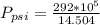 P_{psi} =  \frac{ 292 *10^{5}}{14.504}
