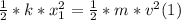 \frac{1}{2}*k*x_{1}^{2}  = \frac{1}{2}*m*v^{2} (1)