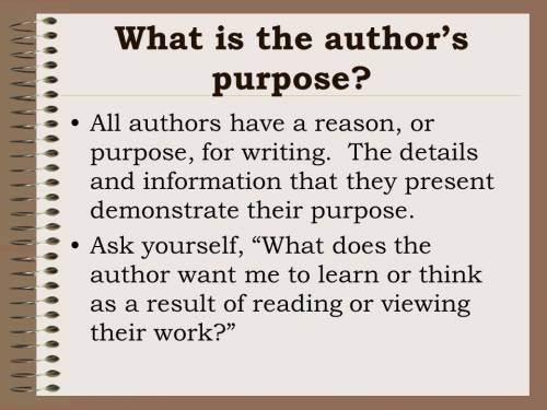 What does the phrase author's purpose describe?(1 point)

the way an author feels about the topic of