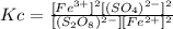 Kc=\frac{[Fe^{3+}]^2[(SO_4)^{2-}]^2}{[(S_2O_8)^{2-}][Fe^{2+}]^2}