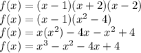 f(x) = (x-1)(x+2)(x-2)\\f(x) = (x-1)(x^2-4)\\f(x) = x(x^2) - 4x - x^2 + 4\\f(x) = x^3 - x^2 - 4x + 4