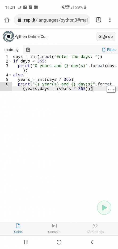 Write a program to enter the number of days and convert them into equivalent number of years and the