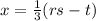 x=\frac{1}{3}(rs-t)