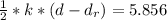 \frac{1}{2} *  k  *  (d - d_r ) = 5.856