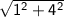 \sf \sqrt{1^2+4^2}