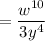 = \dfrac{w^{10}}{3y^{4}}