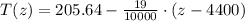 T(z) = 205.64-\frac{19}{10000}\cdot (z-4400)