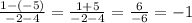 \frac{1-(-5)}{-2-4}=\frac{1+5}{-2-4}=\frac{6}{-6}=-1