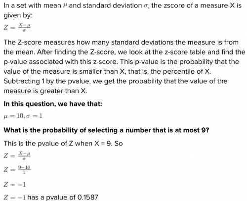 A normal distribution has a mean of 10 and a standard deviation of 1. What is the probability of sel