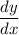 \dfrac{dy}{dx}