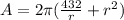 A=2\pi (\frac{432}{r} + r^2)