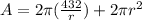 A=2\pi (\frac{432}{r})+2\pi r^2