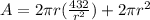 A=2\pi r(\frac{432}{r^2})+2\pi r^2