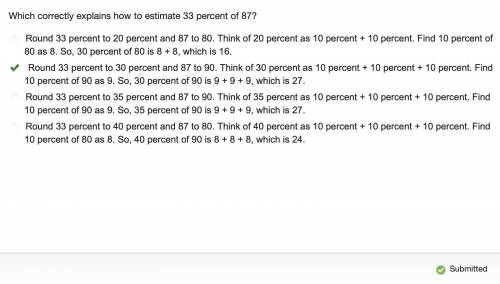 Which correctly explains how to estimate 33 percent of 87