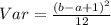 Var = \frac{(b-a+1)^2}{12}