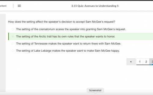 How does the setting affect the speaker's decision to accept Sam McGee's request?

a. The setting of