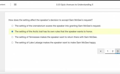 How does the setting affect the speaker's decision to accept Sam McGee's request?

a. The setting of