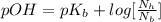 pOH  =  pK_b + log [\frac{N_h}{N_b} ]