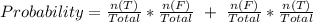 Probability = \frac{n(T)}{Total} *\frac{n(F)}{Total}\ +\ \frac{n(F)}{Total} *\frac{n(T)}{Total}