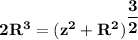 \mathbf{2R^3 = (z^2 +R^2)^{\dfrac{3}{2}}}