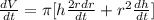 \frac{dV}{dt} = \pi[h\frac{2rdr}{dt} + r^{2}\frac{dh}{dt}]