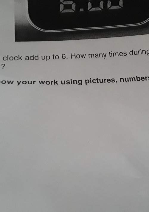 The digets on this clock add up to 6 . how many times during 24 hours will the didgets add up to 6