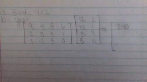 Ireally need with this question on multiplying matrices, i've been stuck on it for over 20 minutes