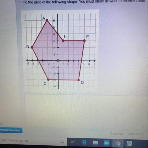 Find the area of the following shape you must show all work to receive credit