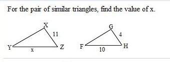 For a pair of similar triangles, find the value of x.