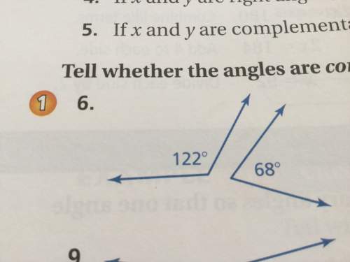 Plz i'm stuck tell whether the angles are complementary, supplementary, or neither