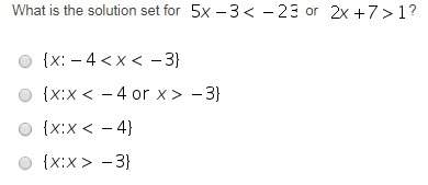 What is the solution set for 5x-3&lt; 23 or 2x+7&gt; 1?
