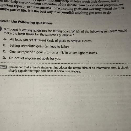 Astudent is writing guidelines for setting goals. which of the following sentence. make the be