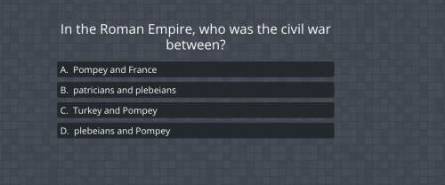 In the roman empire, who was the civil war between?