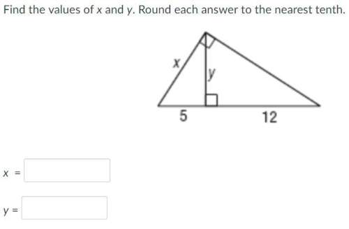 Find the values of x and y. round each answer to the nearest tenth.