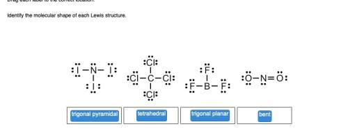 Recheck  identify the molecular shape of each lewis structure. bent tetrahed