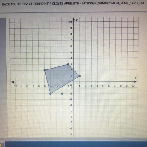 20  !  graph the image of the figure after a dilation with a scale factor of 2