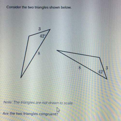 Are the two triangles are congruent ?