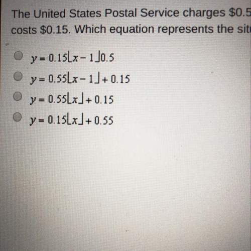 The united states postal service charges $0.55 to mail a first-class letter that weighs up to 1 ounc