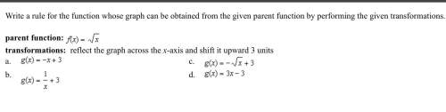 Write a rule for the function whose graph can be obtained from the given parent function by performi