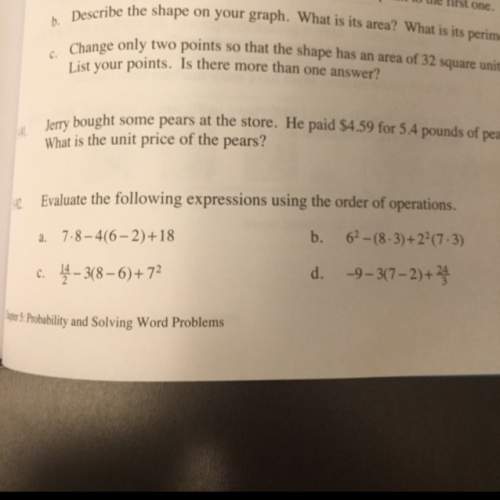 Evaluate the following expressions using the order of operations