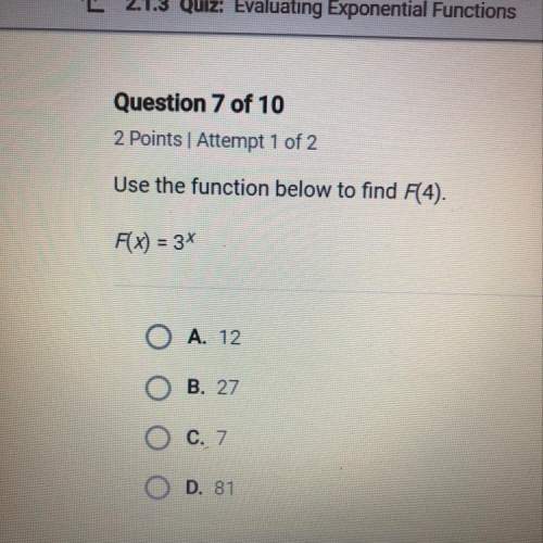 Use the function below to find f(4). f(x) = 3x