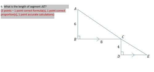 What is the length of segment ae?  (3 points – 1 point correct formula(s), 1 point correct pr