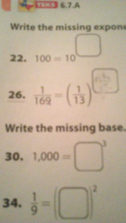 Write the missing exponent. 1/169 = (1/13)