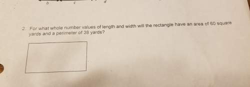 For what number value of lengthy and width will the rectangle have a area of 60 square yards and a p