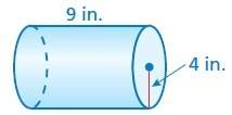Find the surface area of the cylinder. !
