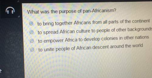 What was the purpose of pan-africanism? to bring together africans from all parts of the continentto