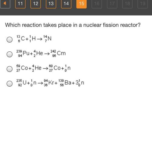 Which reaction takes place in a nuclear fission reactor?  image below